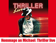 Thriller live - die sensationelle Michael Jackson Show. Hommage an den King of Pop ab 21.07.2009  im Deutschen Theater München (Foto: Veranstalter)